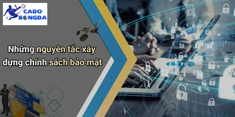 chính sách bảo mật 1 Chính Sách Bảo Mật
