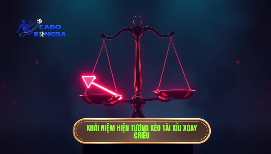 Thế nào là hiện tượng kèo tài xỉu đang xoay chiều?